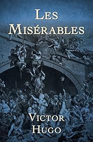 Les Misérables by Victor Hugo
