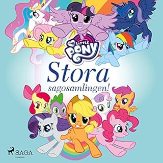 Stora sagosamlingen! Audiolivro Por My Little Pony, Cato Vandrare capa