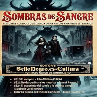 SOMBRAS DE SANGRE Audiolibro Por John William Polidori, Ernest Raupach, Elizabeth Caroline Grey, Julian Hawthorne arte de por