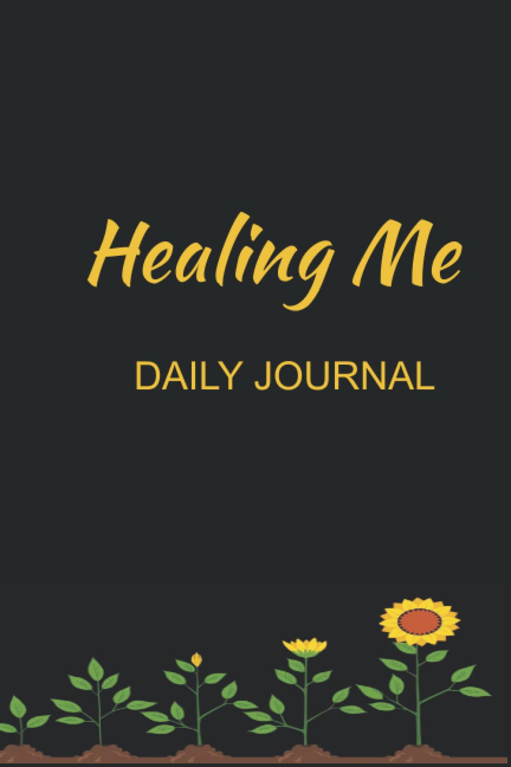 Healing Me Daily Journal
