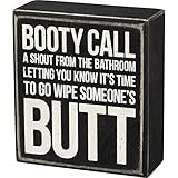 Primitives by Kathy Wooden Box Sign - Booty Call - A Shout from The Bathroom, Black, 4x4.5x1.75