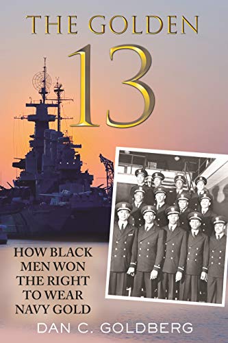 The golden thirteen: how black men won the right to wear navy gol…