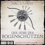 Der Herr der Bogenschützen