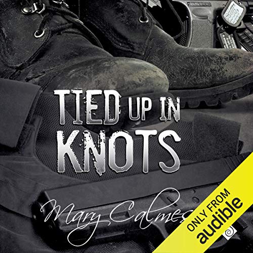 Tied up in Knots Marshals, Book 3 (Audible Audio Edition) Mary Calmes