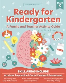 Paperback Ready for Kindergarten: A Complete Family and Teacher Activity Guide - Academic Preparation and Social-Emotional Development Book