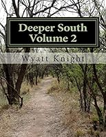 Deeper South Volume 2: Hart and Jami get a final payoff from Pet that will haunt them for the rest of their lives. 1502554607 Book Cover