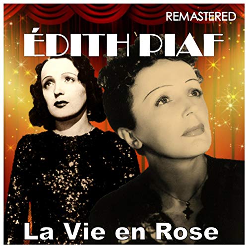 Edith Piaf La Vie En Rose übersetzung Riproduci La Vie en Rose (Digitally Remastered) di Édith Piaf su Amazon