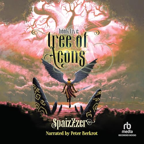 Tree of Aeons 5: An Isekai LitRPG Adventure by SpaizZzer episode artwork