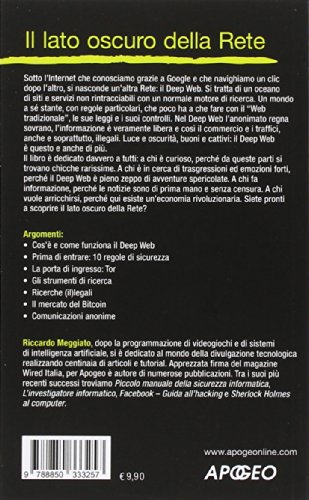 Il Lato Oscuro Della Rete. Alla Scoperta Del Deep Web E Del Bitcoin - 2
