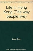 Life in Hong Kong (Way People Live) 156006384X Book Cover