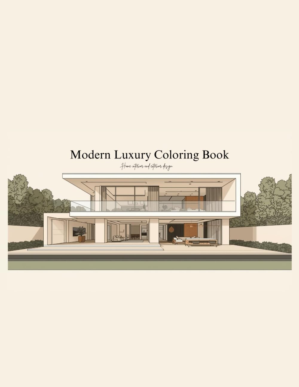 Modern Luxury Coloring Book: Home Interior and Exterior