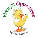 witzy's opposites (little suzy's zoo book 3) (english edition)