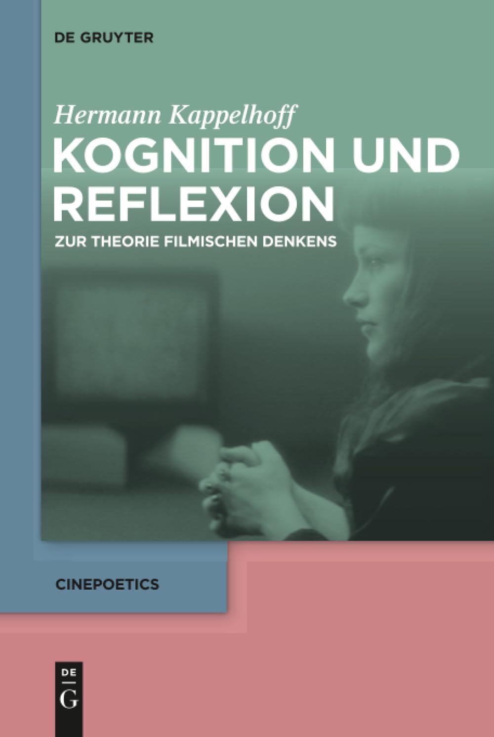 Kognition Und Reflexion: livre universitaire d'analyse esthétique du film