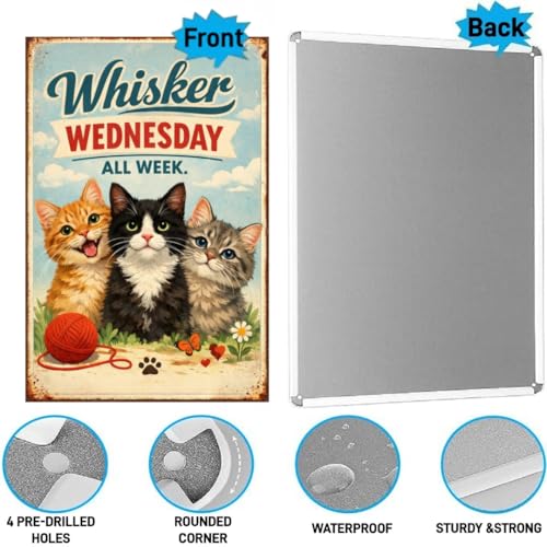 Whisker Wednesday All Week Vintage Tin Sign Funny Cat Wall Decor Retro Kitten Illustration Metal Plaque Cute Animal Art Home Office Wall 8x12 Inch Pre Drilled Holes - Image 6