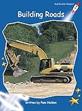 Building Roads (Red Rocket ™ Readers Early Level 3)