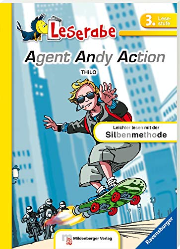 Agent Andy Action (Leserabe mit Mildenberger Silbenmethode)