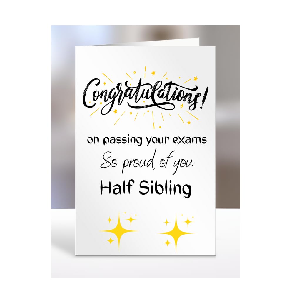 Exam Congratulations Card for Half Sibling, greetings card, men, women, female, male, him, her, presents for christmas, on passing your exams, A5-96_115