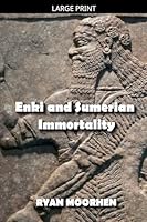 Enki and Sumerian Immortality B0G3HZ9V1S Book Cover