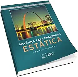 Mecânica para Engenharia Vol. I - Estática