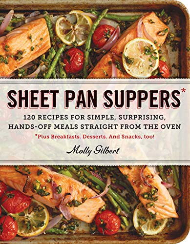 Télécharger Sheet Pan Suppers: 120 Recipes for Simple, Surprising, Hands-off Meals Straight from the Oven *Plus livre En ligne