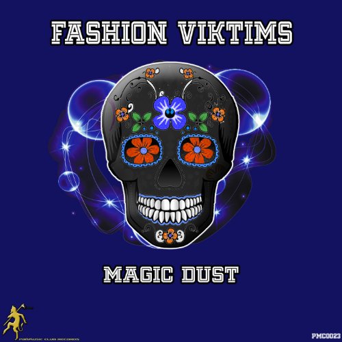 Magic Dust by Fashion Viktims on Amazon Music