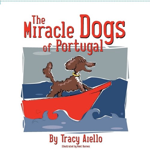 The Miracle Dogs of Portugal