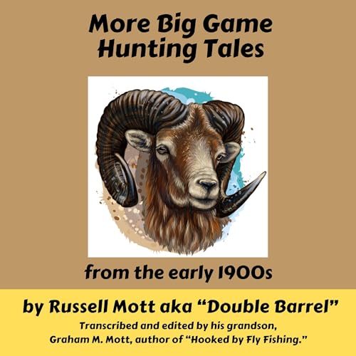 『More Big Game Hunting Tales from the Early 1900s』のカバーアート