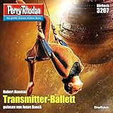  Transmitter-Ballett: Perry Rhodan 3207