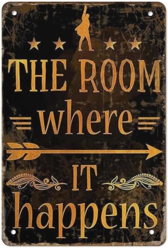 Tin Hanging Picture The Room Where It-Happens Tin Sign 8x12, Hamilton Musical Art Prints, Alexander...