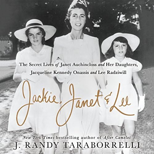 Jackie, Janet & Lee - J. Randy Taraborrelli