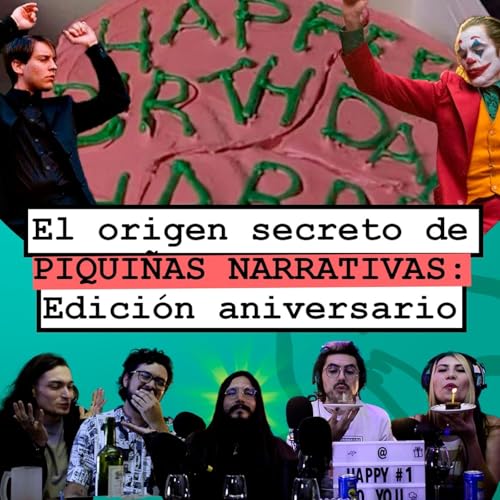 El origen secreto de Piquiñas Narrativas: edición aniversario 🎙✨