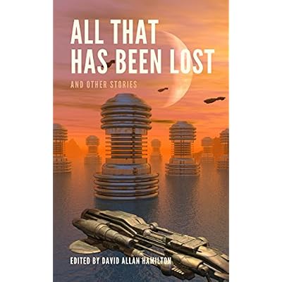 All That Has Been Lost