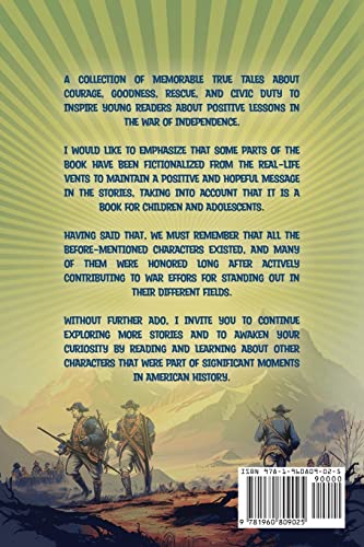 American Revolution Inspiring Stories for Kids: A Collection of Memorable True Tales About Courage, Goodness, Rescue, and Civic Duty To Inspire Young ... War of Independence (Facts & History Book) - Image 2