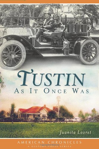 Tustin as It Once Was