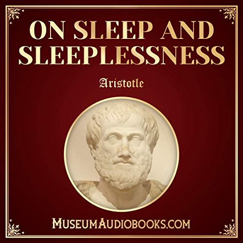 On Sleep and Sleeplessness by Aristotle episode artwork