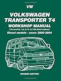  Volkswagen Transporter T4 Workshop Manual Diesel Models 2000-2004: Owners Manual: Diesel Models - Years 2000 on