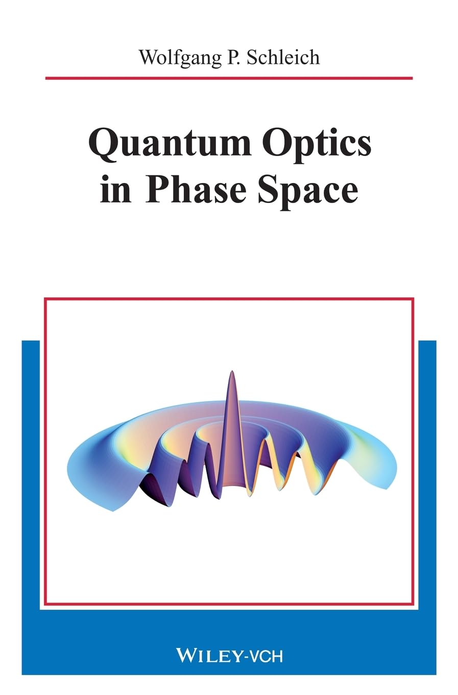 Buy Quantum Optics in Phase Space — BookShops.in