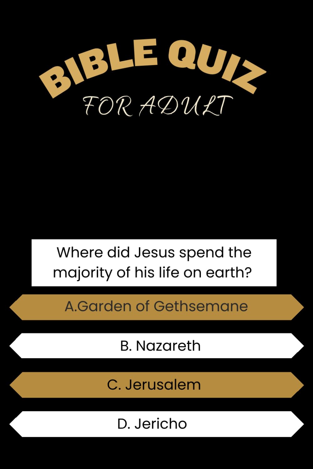 Bible Quiz For Adult: 100 Biblical quiz challenge for grown ups to test your knowledge and enhance understanding of the scriptures with corresponding Bible reference.