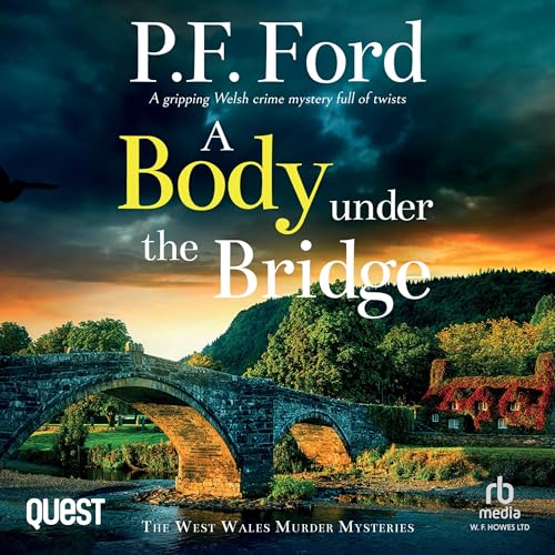 A Body Under the Bridge by P.F. Ford episode artwork