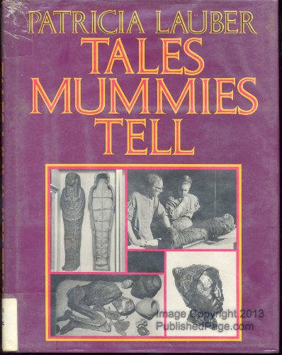 Tales mummies tell 0690043880 Book Cover