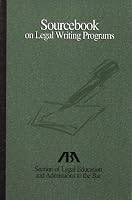 Sourcebook on legal writing programs 1570735301 Book Cover