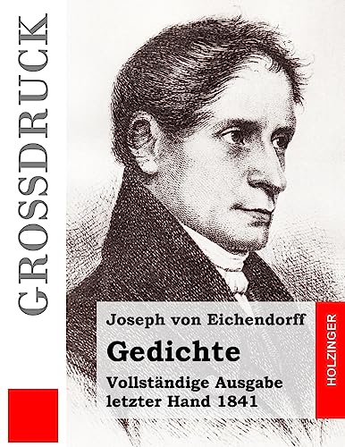 Gedichte (Großdruck): Vollständige Ausgabe letz... [German] 1533378614 Book Cover