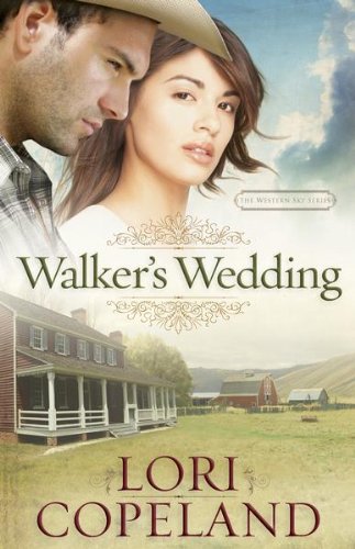 Walker's Wedding (The Western Sky Series Book 3)