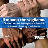  Il mondo che vogliamo.
