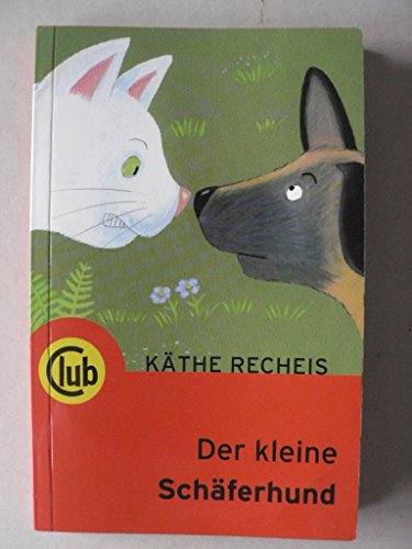 Der kleine Schäferhund (Club-Taschenbuch-Reihe)