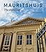 Mauritshuis - The Building