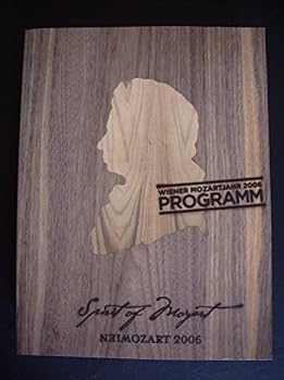 Spirit of Mozart - Weiner Mozartjahr 2006 Progamm