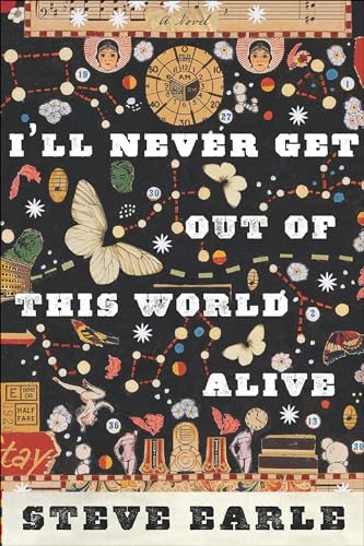 Cover of I'll Never Get Out Of This World Alive