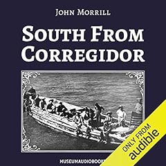 South from Corregidor Audiolibro Por John Morrill arte de portada