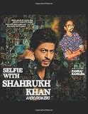  SELFIE with SHAHRUKH KHAN: A HERO From ZERO (1, Band 1)